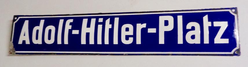 Adolf-Hitler-Platz (Third Reich Street name plate)