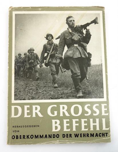 Wehrmacht Photo Book Der Grosse Befehl