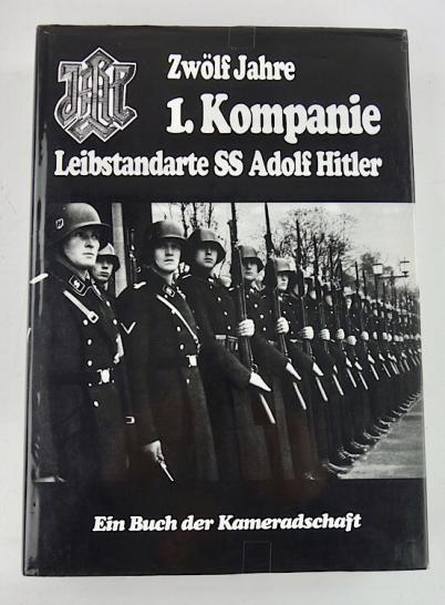 Book LAH Zwölf Jahre 1. Kompanie Leibstandarte