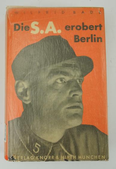 SA Book “Die SA Erobert Berlin”