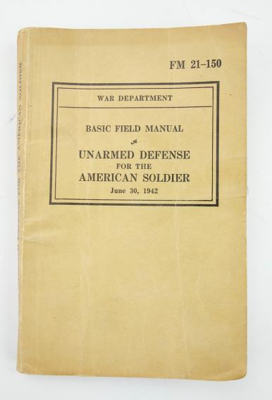 US WW2 Basic Field Manuel un-armed Defense