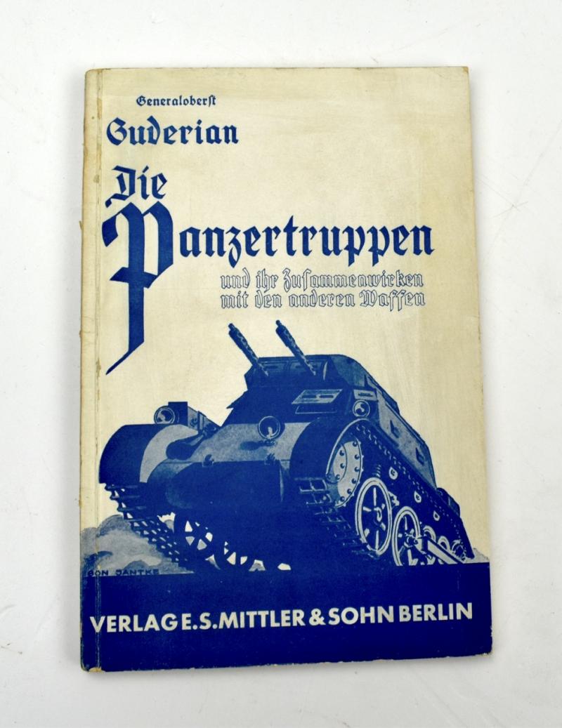 Die Panzertruppen by Generaloberst Guderian