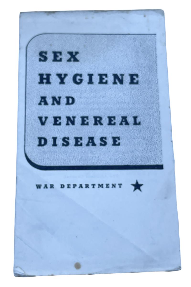 US WW2 Sex Hygiene Information Flyer for the Soldiers