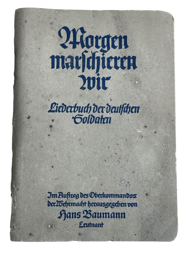 Wehrmacht Songbook (Morgen Marschieren Wir)