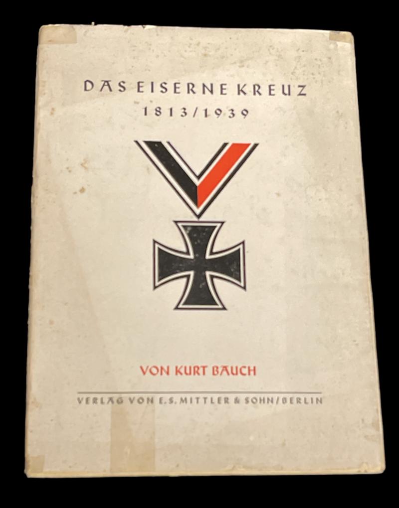 Das Eiserne Kreutz 1813-1939 Book