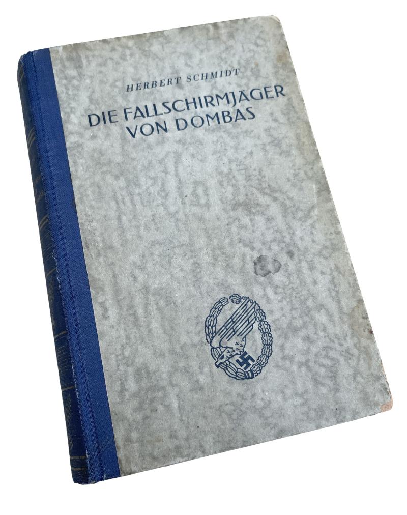 German Wartime Book Fallschirmjäger von Dombas