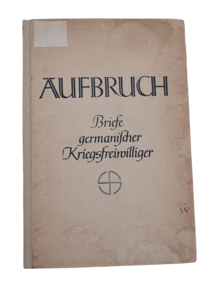 Aufbruch (Book) Letters home from WaffenSS volunteers