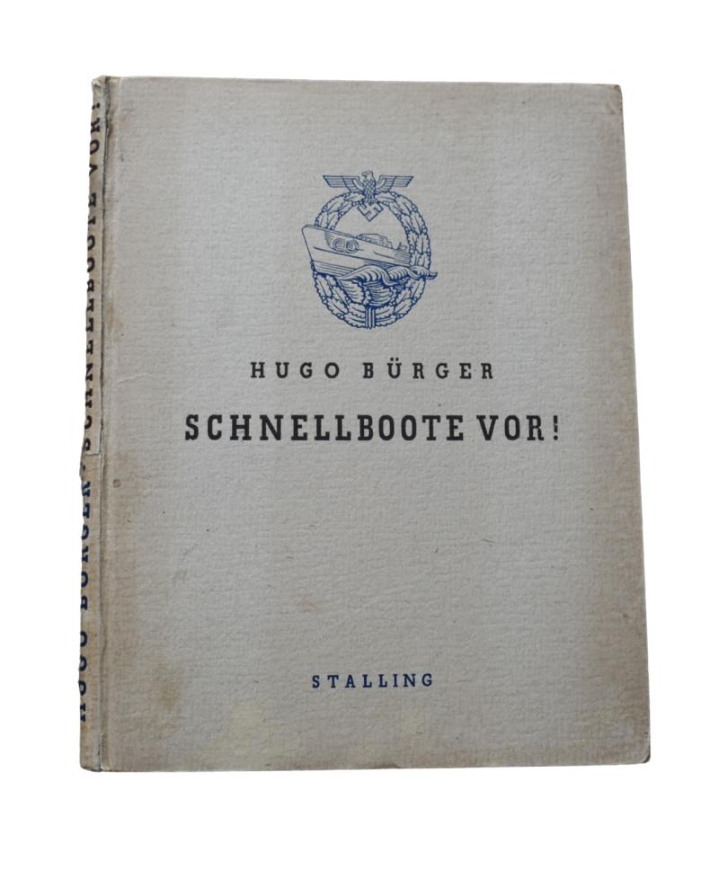 Kriegsmarine Book “Snellboote Vor!”