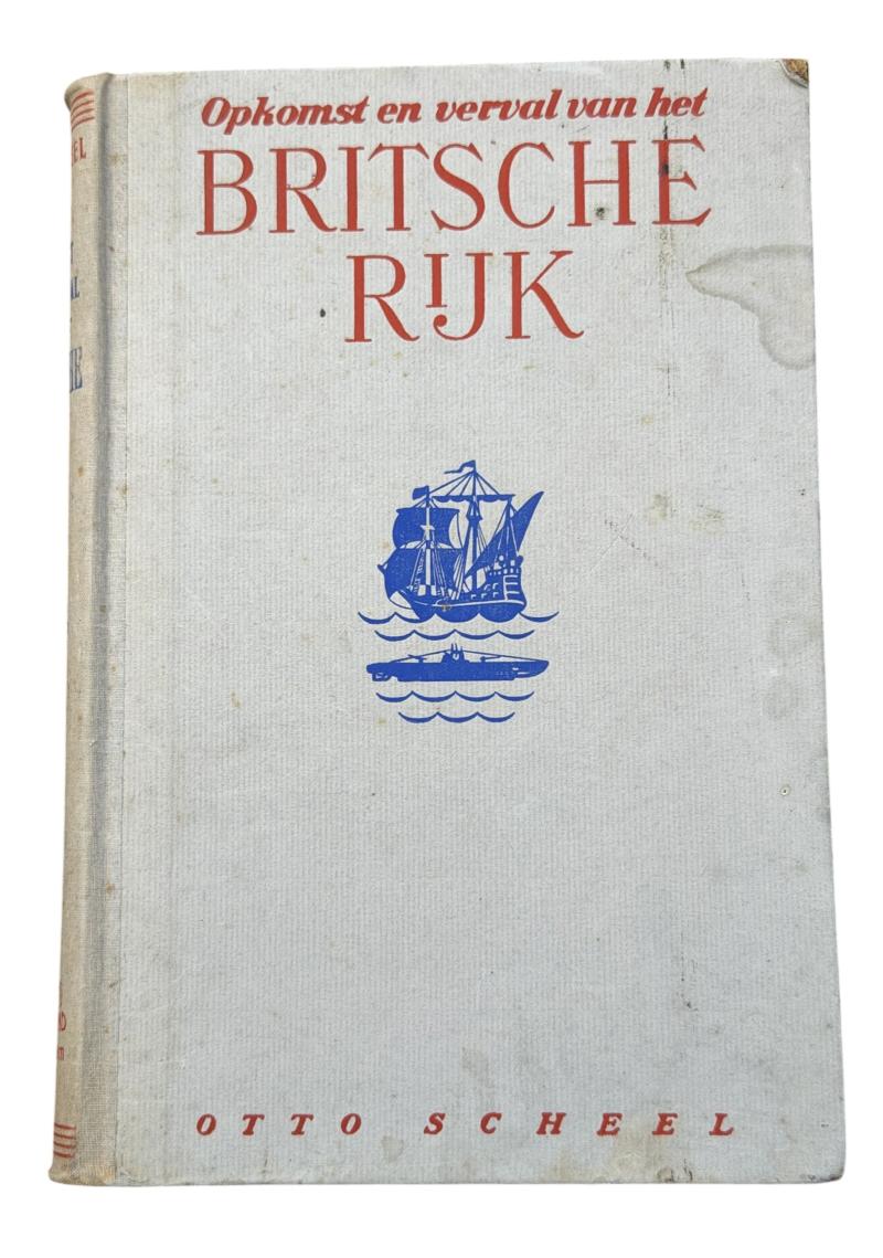 Dutch version of a German WW2 Book Opkomst en het verval van het Britse Rijk